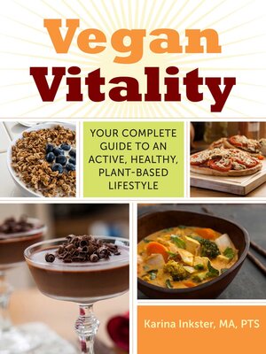 cover image of Vegan Vitality: Your Complete Guide to an Active, Healthy, Plant-Based Lifestyle